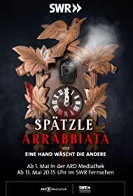 Spätzle arrabbiata - oder eine Hand wäscht die andere (2021)