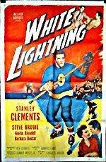 White Lightning (1953)