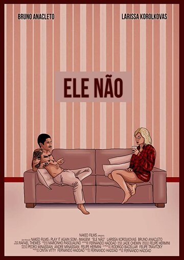 Ele Não (2019)