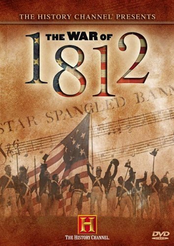 First Invasion: The War of 1812 (2004)