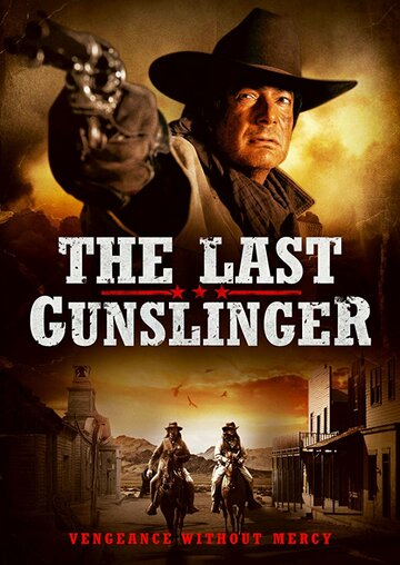 The Last Gunslinger (2017)